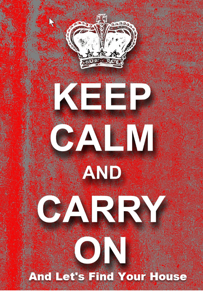 This image has an empty alt attribute; its file name is keep-calm-and-find-your-house.jpg